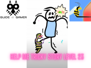 Help Me Tricky Story Level 24 Answer