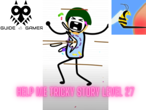 Help Me Tricky Story Level 27 Answer